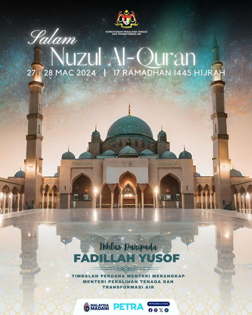 Ucapan Selamat Menyambut Nuzul al-Quran yang dimuat naik di akaun media sosial Timbalan Perdana Menteri, Datuk Seri Fadillah Yusof.