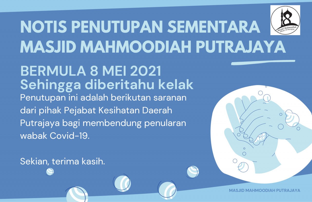 Notis penutupan Masjid Mahmoodiah di Presint 18, Putrajaya yang disiarkan di laman Facebook masjid itu.