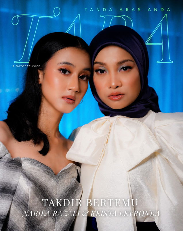 Getaran Tara Takdir Bertemu Nabila Razali And Keisya Levronka